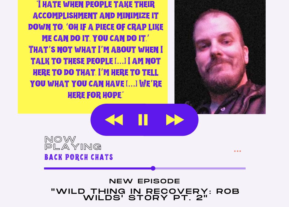 recovery story Rob Wilds